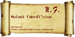 Muladi Fabrícius névjegykártya